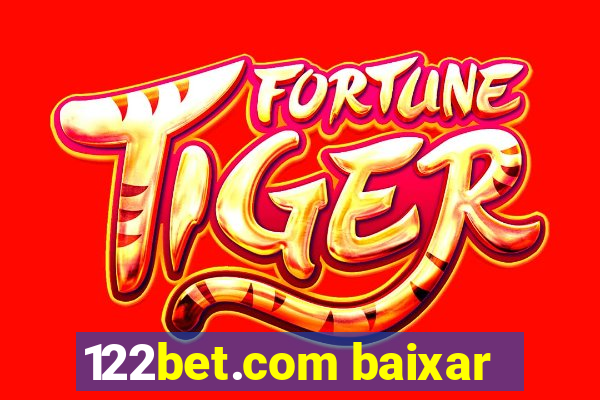 122bet.com baixar